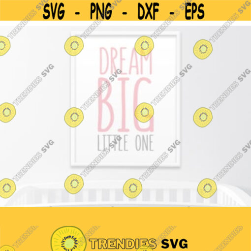 PRINTABLE Dream Big Little One Wall Art. Pink Gray Nursery Decor. Baby Girl Room Dream Big Sign. Cute Kids Quotes PDF JPG Instant Download Design 4