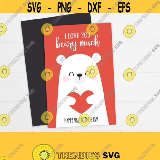 PRINTABLE I Love You Beary Much Card. Cute Kids Valentines Card. Funny Friendship Best friend Boyfriend Girlfriend Happy Valentines Day Design 940