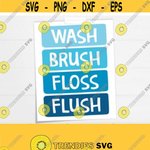 PRINTABLE Wash Brush Floss Flush Wall Art. Kids Bathroom Rules Poster Child Bathroom Decor. Blue Bathroom Quotes Instant Download JPG PDF Design 196