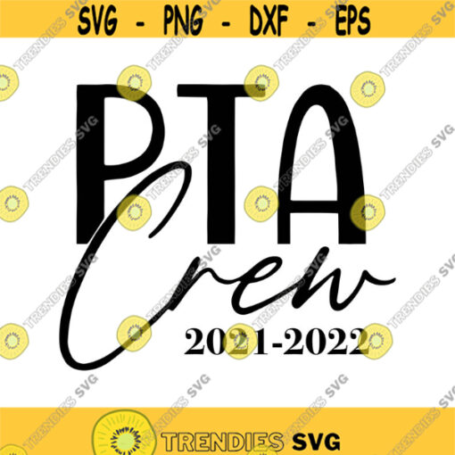 PTA Crew 2021 2022 Decal Files cut files for cricut svg png dxf Design 473