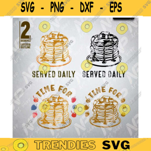 Pancake svg SERVED DAILY time for Pancakes Cute Pancake Breakfast svg cooking Apron bakery apron cute svg cut file Design 436 copy
