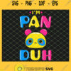 Pansexual Funny Gay Pride Lgbt IM Pan Duh Panda SVG PNG DXF EPS 1