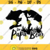 Papa Bear Svg Png Eps Pdf Files Fathers Day Svg Papa Bear Baby Svg Funny Dad Svg Bear Svg Papa Svg Bear Silhouette Svg Design 287