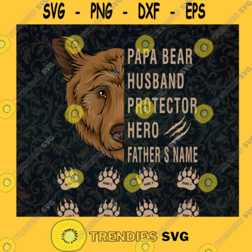 Papa Bear Svg The Man Svg Husband Hero Svg Daddy Quotes Svg Father And Son Svg
