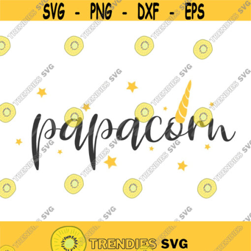 Papacorn svg unicorn svg papa svg daddy svg png dxf Cutting files Cricut Funny Cute svg designs print for t shirt quote svg Design 836
