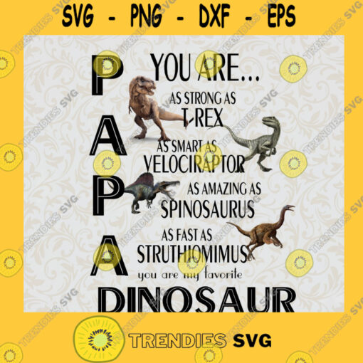 Papasaurus Svg T Rex Dinosaur Svg Daddy Dinosaur Svg Best Dad Ever Svg