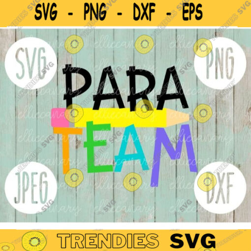 Para Squad svg png jpeg dxf cutting file Commercial Use SVG Back to School Teacher Appreciation Faculty Paraprofessional 239