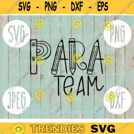Para Squad svg png jpeg dxf cutting file Commercial Use SVG Back to School Teacher Appreciation Faculty Paraprofessional 506