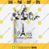 Paris Is Always A Good Idea SVG Files for Cricut Silhouette Digital Prints Quotes Audrey Hepburn Svg Paris France T Shirt Designs Svg Design 153