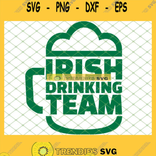 PatrickS Day Beer Irish Drinking Team SVG PNG DXF EPS 1