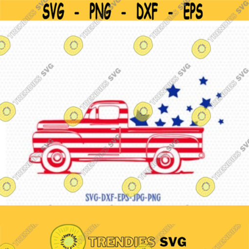 Patriotic vintage old truck svg Fourth of July SVG 4th of July Svg Patriotic SVG America Svg Cricut Silhouette Cut File svg dxf eps Design 222