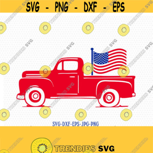 Patriotic vintage old truck svg Fourth of July SVG 4th of July Svg Patriotic SVG America Svg Cricut Silhouette Cut File svg dxf eps Design 307