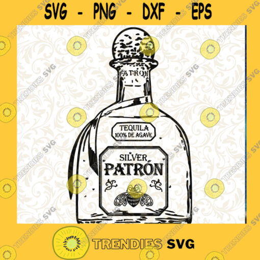 Patron Tequila Bottle Alcohol SVG Silver Patron SVG Silver Patron Vector Cutting Files Vectore Clip Art Download Instant