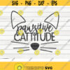 Pawsitive Cattitude SVG Cat Mom Pet Mom Cut File clipart printable vector commercial use instant download Design 251