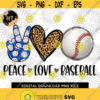 Peace Love Baseball PNG Digital download Baseball Vibes Baseball season Baseball mom Design 190