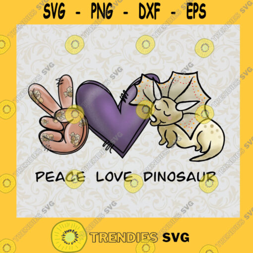 Peace Love Dinosaurs Svg Png dxf for Sublimation digital download Peace love Dinosaurs Green SVg T Rex Dinosaur Svg Dinosaurs T Rex Svg