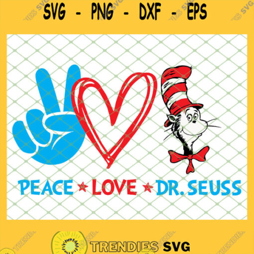 Peace Love Dr Seuss SVG PNG DXF EPS 1