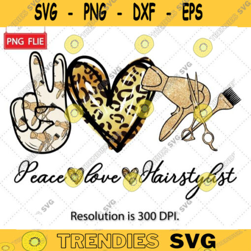 Peace Love Hairstylist PNG Hairstylist Png Hairstylist sublimation PNG Peace love Hairstylist Cheetah Sublimation Png Digital Download 596