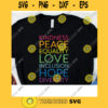 Peace Love Inclusion Equality Diversity Human Rights Svg Human Rights Svg Kindness Peace Equality Love Svg Digital Cut Files