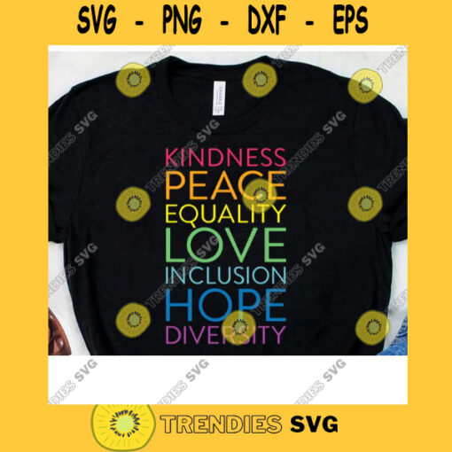 Peace Love Inclusion Equality Diversity Human Rights Svg Human Rights Svg Kindness Peace Equality Love Svg Digital Cut Files
