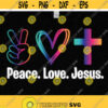 Peace Love Jesus SVG Peace Love Svg Jesus Svg Christian Svg Religious Svg Cross Svg Peace Love Quote Svg Christian Shirt Cut File Design 66