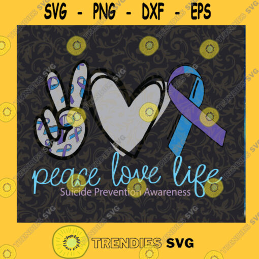 Peace Love Life Suicide prevention awareness PNG DIGITAL DOWNLOAD Cutting Files Vectore Clip Art Download Instant