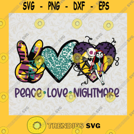 Peace Love Nightmare Svg Halloween Day Svg Trick Or Treat Svg Zombie Svg