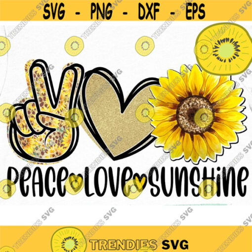 Peace Love Sunshine PNG Sublimation Print Direct Print File Summer PNG Kindness Designs Be Kind Positive Quotes Sunflower Design 474 .jpg