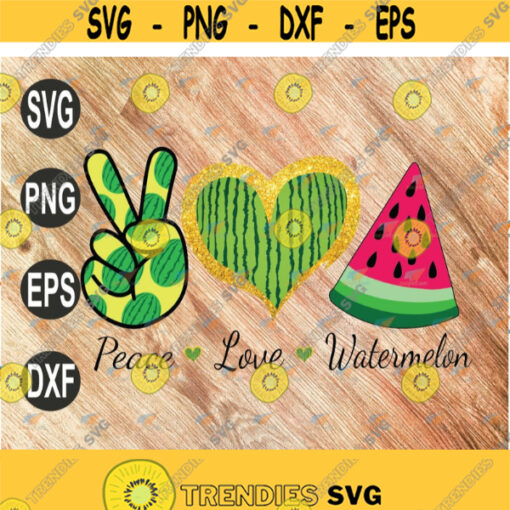 Peace Love Watermelon Just in time for SummerPerfect for Sublimation cricut file clipart svg png eps dxf Design 95