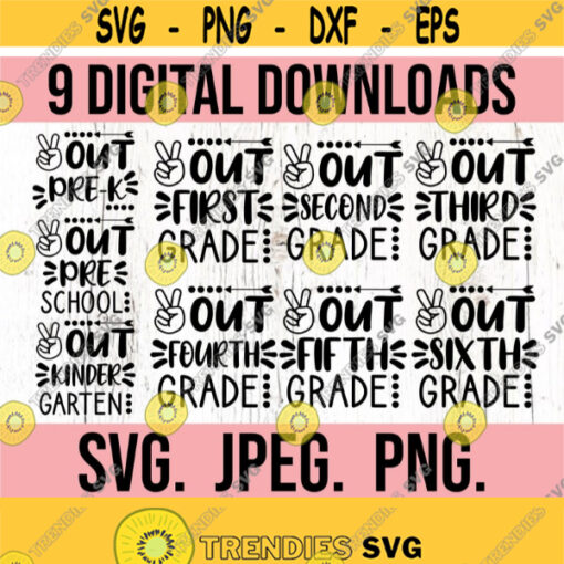 Peace Out Grade SVG Bundle Graduation svg Instant Download Cricut File So Long First Grade Last Day of School Second Third Grade Design 763