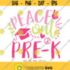 Peace Out Pre K SVG Girl Last Day of Pre Kindergarten svg Pre K Graduation svg Hello Kindergarten svg Girl Pre K svg Cricut Silhouette Design 718