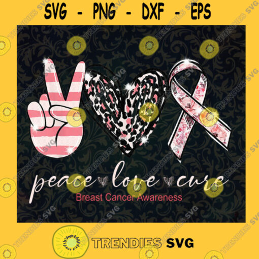 Peace love Cure Sublimation Png Digital Download Breast Cancer Awareness Png Breast Cancer Awareness Cure PNG Peace Love Cure png file