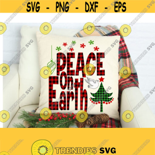 Peace on Earth SVG Christmas SVG Christmas Clip Art Buffalo Plaid Svg Digital Cut Files Svg Dxf Ai Pdf Eps Png Jpeg