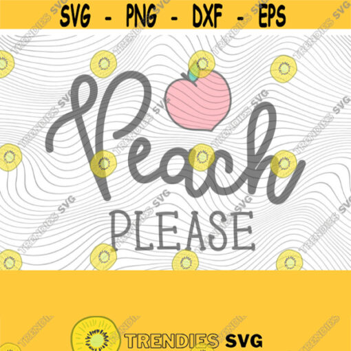 Peach Please PNG Print Files Sublimation Print Files Feeling Peachy Peachy Keen Vintage Retro Funny Just Peachy Positive Be Kind Design 466