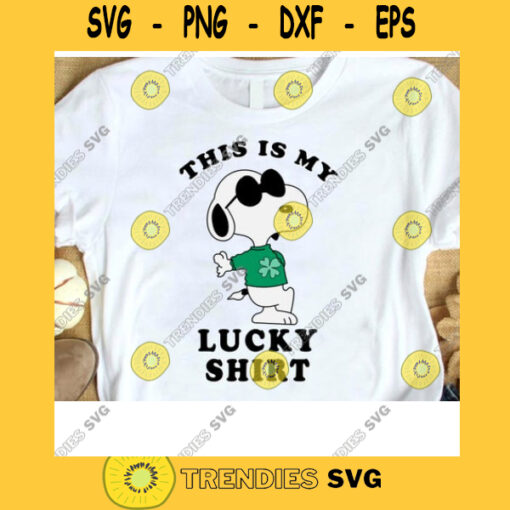 Peanuts St Patricks Day Snoopy Lucky Svg This Is My Lucky Shirt Peanuts Svg Snoopy Svg Lucky Svg Shamrock Svg Cricut Design