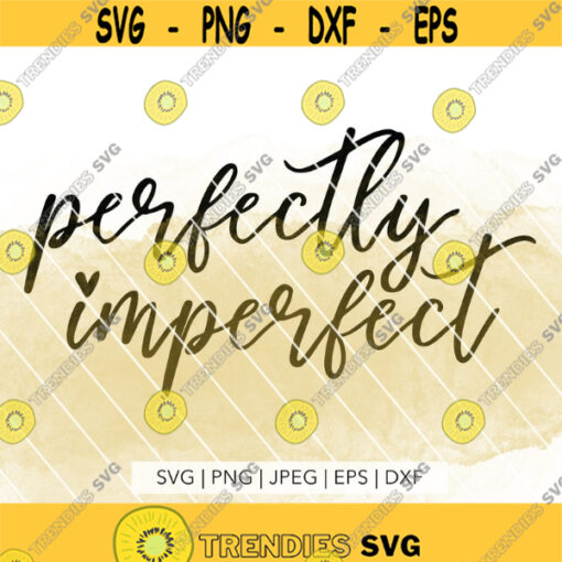 Perfectly Imperfect SVG Blessed Mama SVG for Cricut and Silhouette Mom Quote svg Momlife svg png instant download Christian svg Design 5102.jpg