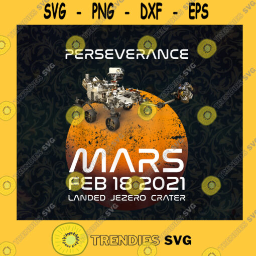 Perseverance Mars Svg NASA Svg Robort NASA Svg Earth Global Svg