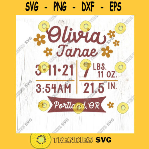 Personalized Birth Stat SVG cut file Custom Floral baby girl announcement svg baby pillow name svg Commercial Use Digital File
