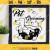 Pet Grooming Svg Files for Cricut Digital Download Dog Groomer Svg Dog Cut File Pet Lover Svg Png Eps Dxf Cut Files for Silhouette Cricut Design 53