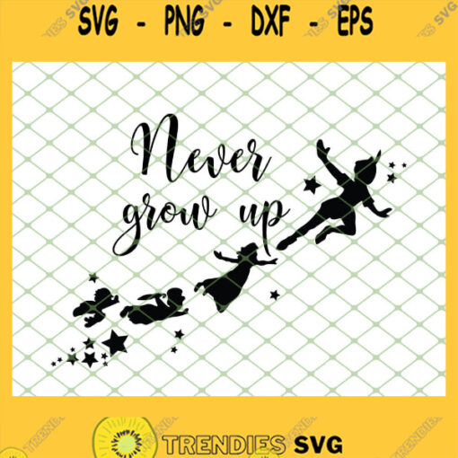 Peter Pan Never Grow Up SVG PNG DXF EPS 1