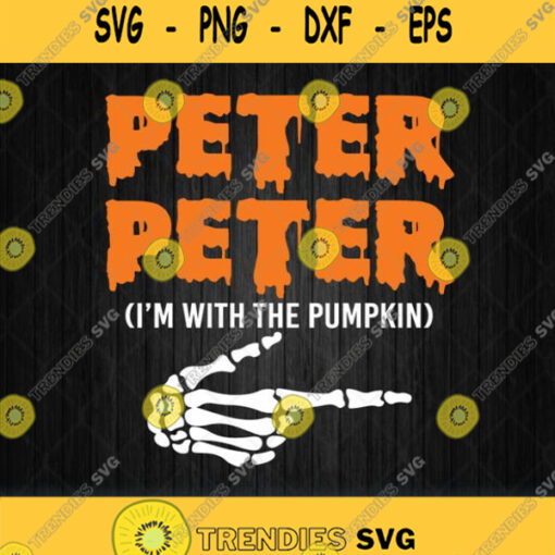 Peter Peter Im With The Pumpkin Svg Png
