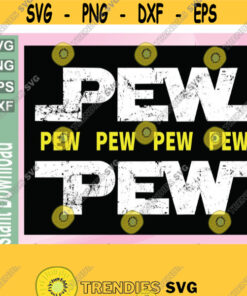 Pew Pew Funny Star Wars svg Star War svg Galaxys Edge SVG Youth Kids Childrens Family SVG Pew Pew SVG digital download file Design 185
