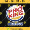 Pho King Delicious Svg Pho Is King Svg Png Image Clipart Silhouette