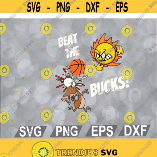 Phoenix Beat The Bucks Rally In The Valley Basketball Funny Premium svg eps dxf png digital Design 114