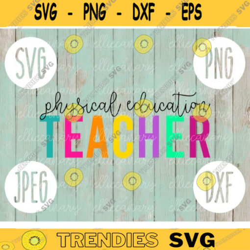 Physical Education Teacher svg png jpeg dxf cut file Commercial Use SVG Back to School Teacher Appreciation Faculty PE Gym Coach 167