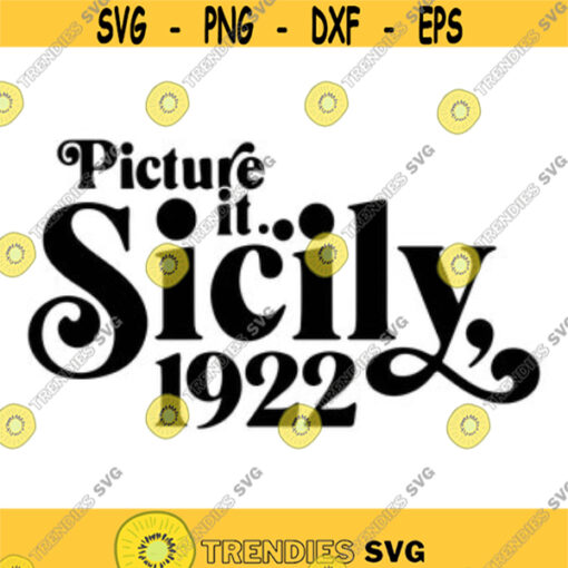 Picture It Sicily 1922 Decal Files cut files for cricut svg png dxf Design 35