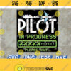 Pilot In Progress svg Future Pilot Toy Airplane svg Airplane svg Pilot svg svg eps dxf png digital Design 98