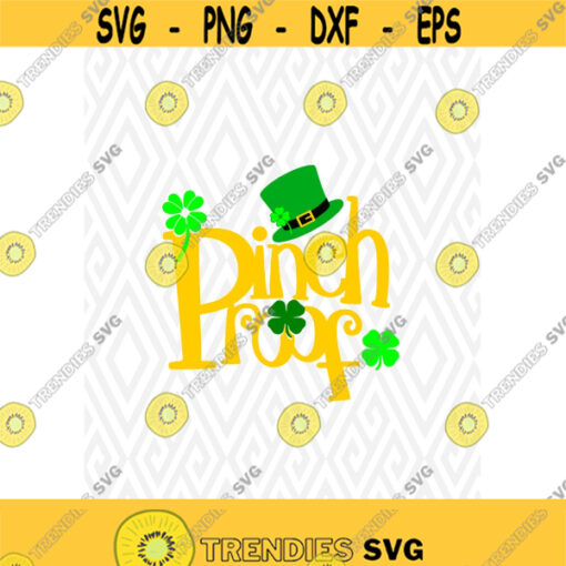Pinch Proof St Patricks Day Cuttable Design in SVG DXF PNG Ai Pdf Eps Design 60