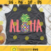 Pineapple Svg Aloha Svg Summer Cut Files Beach Quote Svg Dxf Eps Png Girls Shirt Design Vacation Clipart Woman Svg Silhouette Cricut Design 1824 .jpg
