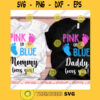 Pink or blue mommy loves you svgDaddy loves you svgPink or blue we love you svgBoy or girl gender reveal svgBoy or girl shirts
